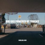 Title: Exploring the World of Big Gas-Powered RC Trucks