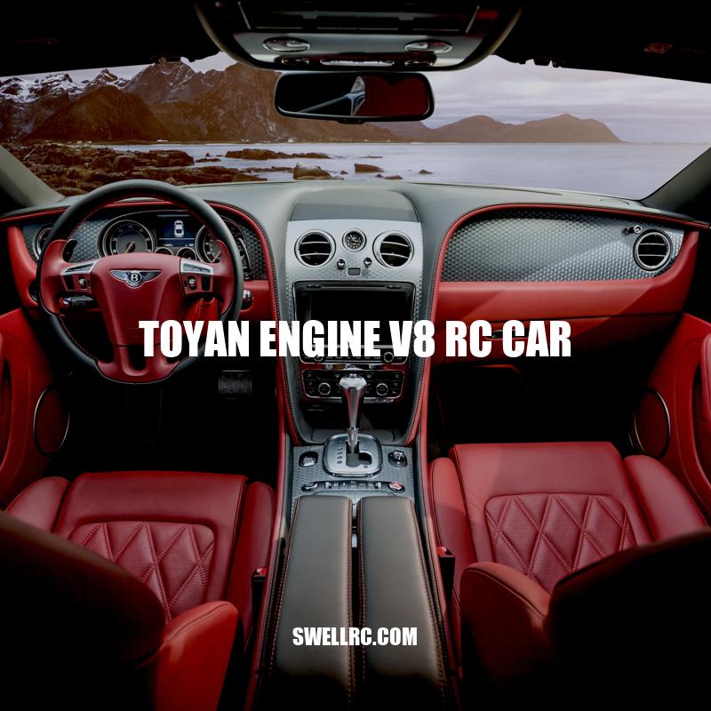 Toyan Engine V8 RC Car: A High-Performance RC Car for Hobbyists