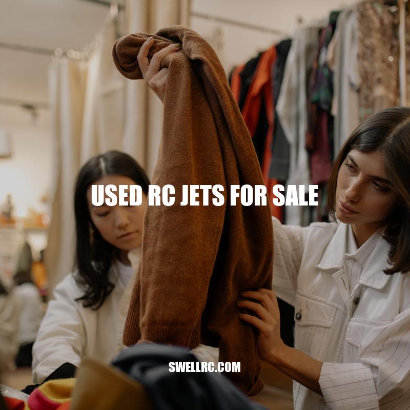 Ultimate Guide to Buying Used RC Jets for Sale