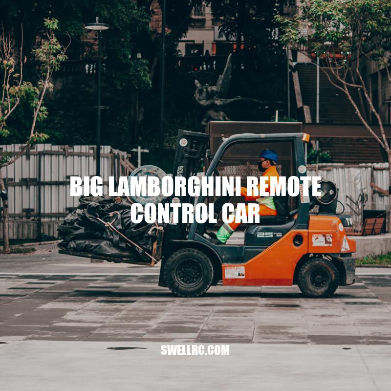 Ultimate Guide to the Big Lamborghini Remote Control Car