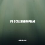 Exploring 1/8 Scale Hydroplanes: Miniature Marvels on Water