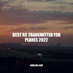 Best RC Transmitters for Planes in 2022