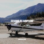 Cessna RC Airplane: A Thrilling Flying Experience