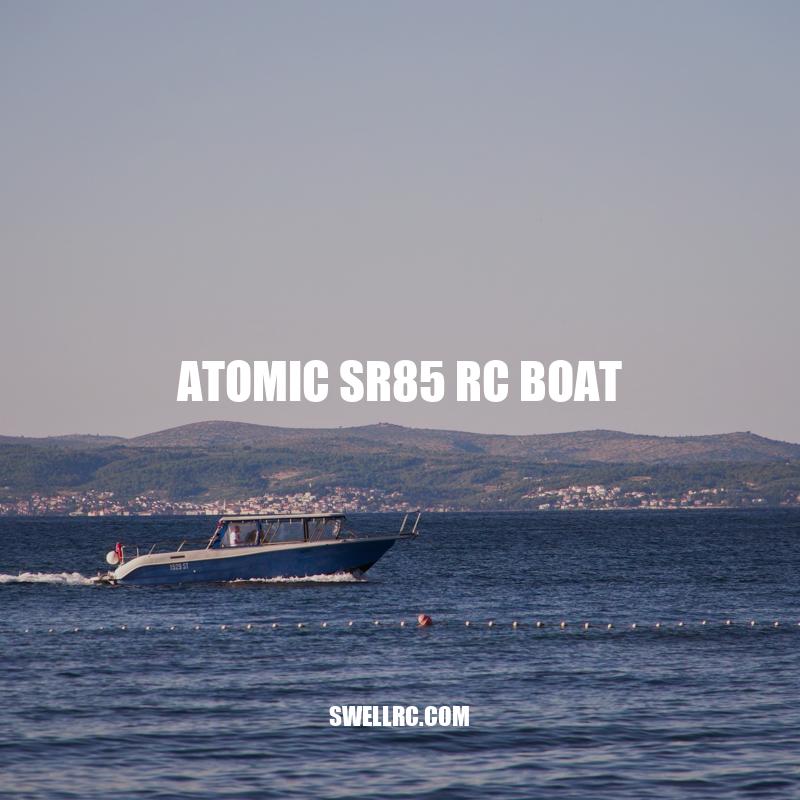 Experience Racing Thrills with the Atomic SR85 RC Boat