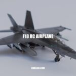 F18 RC Airplane: Design, Assembly, Flying Tips & Maintenance
