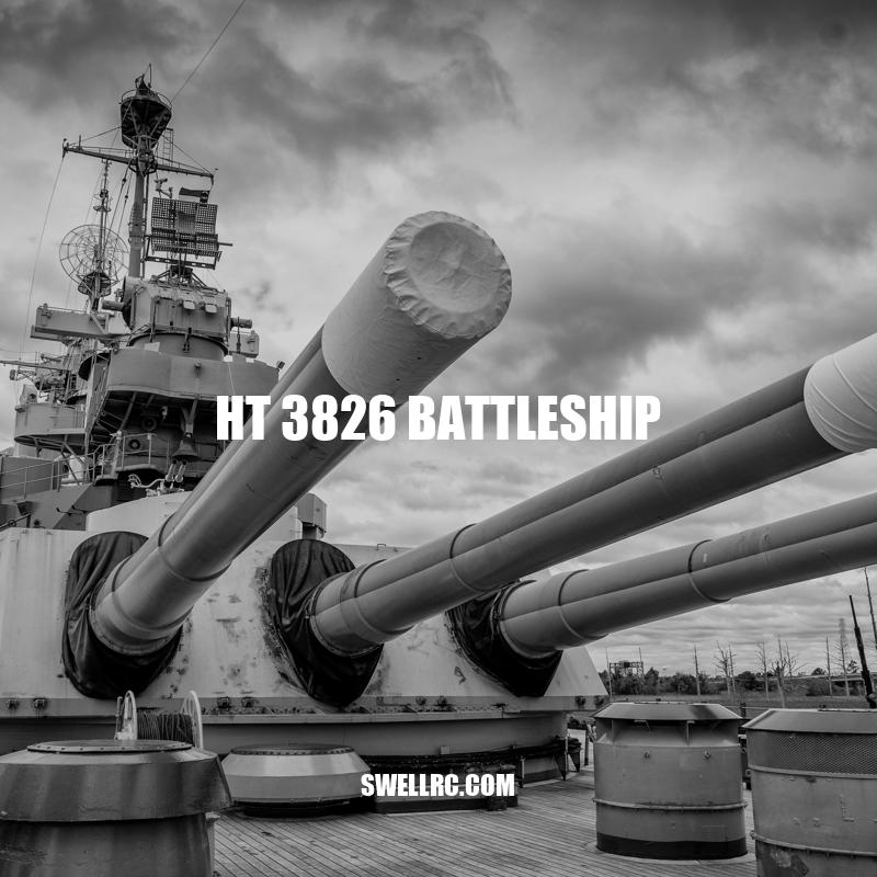 HT 3826 Battleship: History, Design, and Combat Legacy