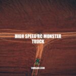 High-Speed RC Monster Trucks: The Ultimate Toy for Adventure Seekers