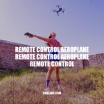 Mastering Remote Control Aeroplane Flying: Importance of Choosing the Right Remote Control