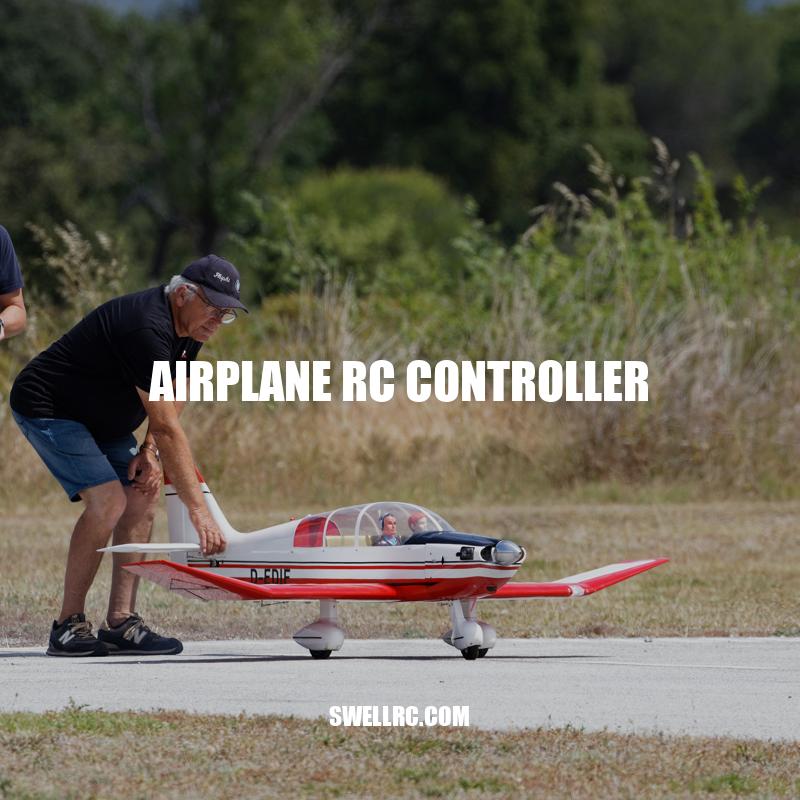 Mastering Your Airplane RC Controller: Tips and Key Features