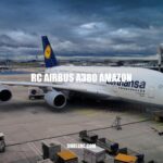 RC Airplane Review: The Impressive Features of the Rc Airbus A380 Amazon