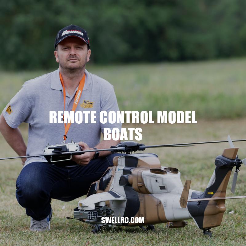 Remote Control Model Boats: Types, Features, and Tips