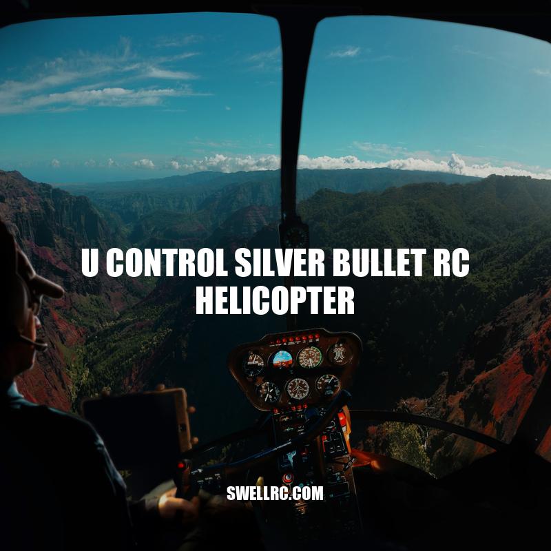 U Control Silver Bullet RC Helicopter - Impressive Design and Affordable Price