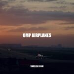 Ultimate Guide to OMP Airplanes: Building, Flying, and Safety