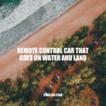 Water and Land Remote Control Car: A Guide to Features, Benefits, and Buying Tips