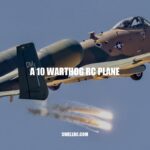 A-10 Warthog RC Plane: An Overview of the Popular Model Aircraft