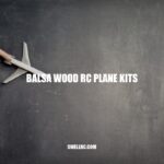 Balsa Wood RC Plane Kits: Building & Customizing