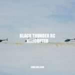 Black Thunder RC Helicopter: The Ultimate Toy for Next-Level Flying
