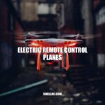 Exploring Electric Remote Control Planes: Types, Components, Maintenance and More