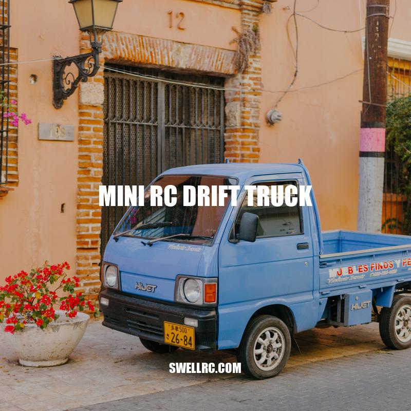 Exploring Mini RC Drift Trucks: Characteristics, Benefits, Maintenance, and Accessories