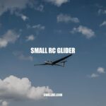 Exploring Small RC Gliders: Features, Factors to Consider, and Benefits
