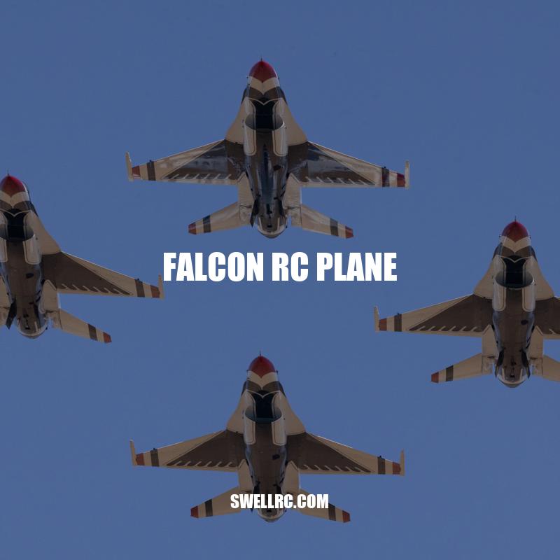Falcon RC Plane: Features and Benefits for Remote-Controlled Aircraft Enthusiasts