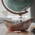 Fastest RC Boat in the World 2021: Current World Record Holder, Upcoming Contenders, and Design Innovations