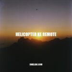 Helicopter Ke Remote: Features, Advantages, and Types
