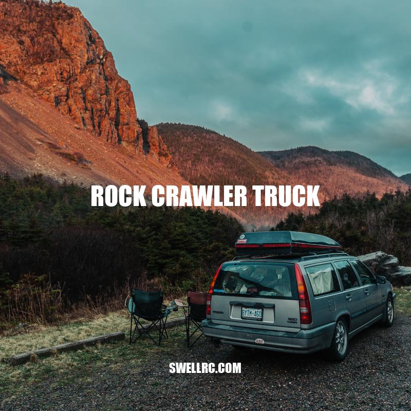 Mastering Off-road Terrain with Rock Crawler Trucks