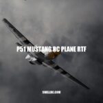 P51 Mustang RC Plane RTF: Your Guide to Features, Flight Capabilities, and Performance