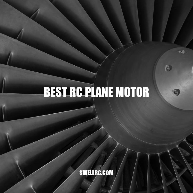 Top Tips for Choosing the Best RC Plane Motor