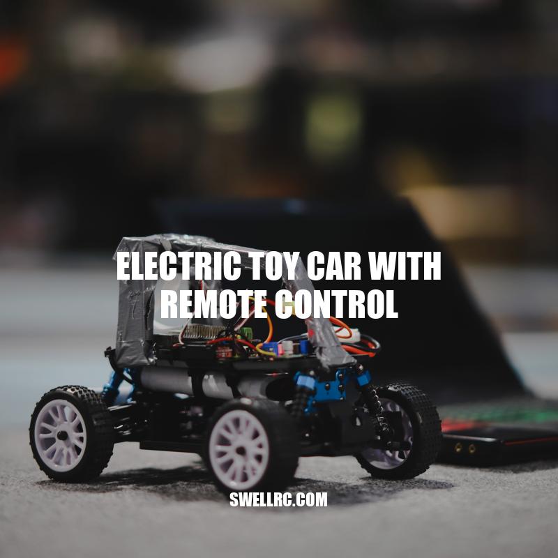 Ultimate Guide to Remote-Controlled Electric Toy Cars