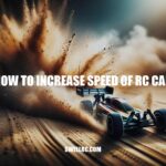 Boost Your RC Car's Speed: Tips for Increasing Performance