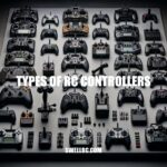 Exploring The Types of RC Controllers: A Comprehensive Guide