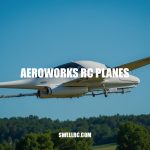 Aeroworks RC Planes: Legacy of Precision Flight