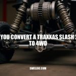 Can You Convert a Traxxas Slash 2WD to 4WD? A Comprehensive Guide