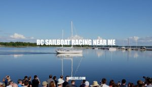 Discover RC Sailboat Racing Near Me: A Beginner's Guide