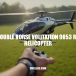Double Horse Volitation 9053 RC Helicopter Review and Guide