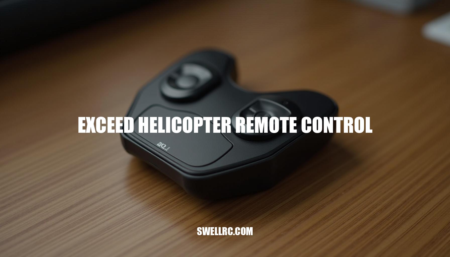Exceed Helicopter Remote Control Review: A Beginner-Friendly yet Durable Option