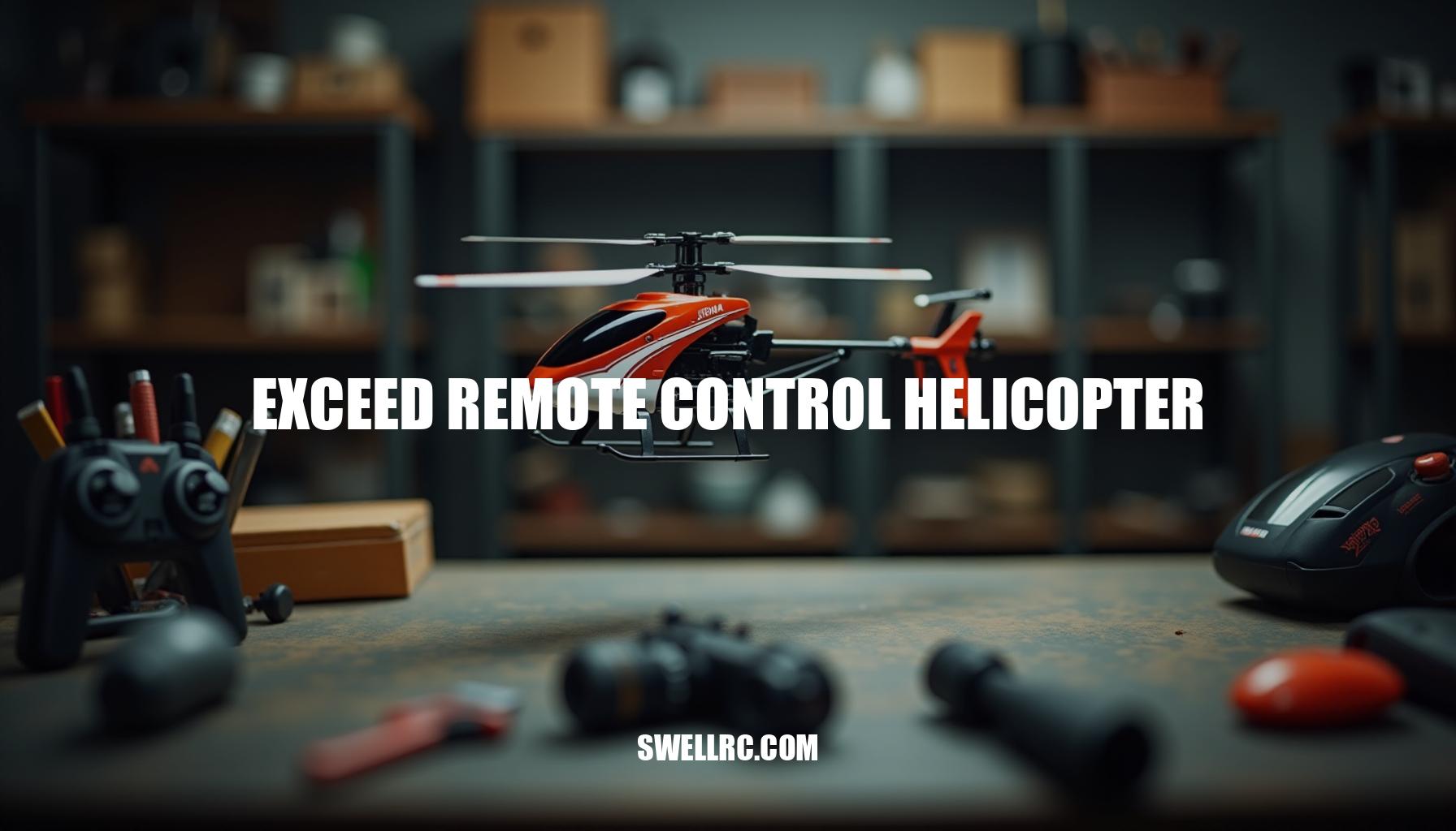 Exceed Remote Control Helicopter Review: Expert Insights