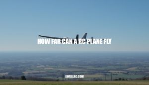 How Far Can an RC Plane Fly? Expert Insights on Long-Range RC Aviation