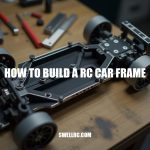 How to Build a RC Car Frame: A Comprehensive Guide
