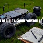 How to Build a Solar Powered RC Car: A Comprehensive Guide