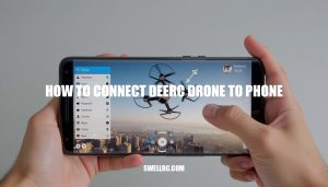 How to Connect Deerc Drone to Phone: A Step-by-Step Guide