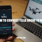 How to Connect Tello Drone to WiFi: A Step-by-Step Guide