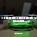 How to Know When Tello Drone is Fully Charged