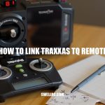 How to Link Traxxas TQ Remote: A Step-by-Step Guide
