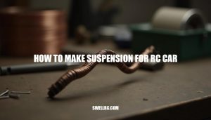 How to Make Suspension for RC Car: A Comprehensive Guide