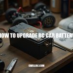 How to Upgrade RC Car Battery: A Comprehensive Guide