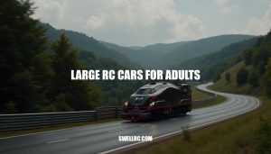 Large RC Cars for Adults: A Comprehensive Buying Guide