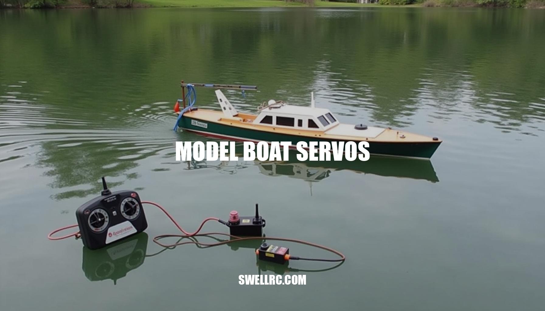 Mastering Model Boat Servos: Expert Tips for Precision Control